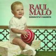 Raul Malo, Sinners & Saints (CD)